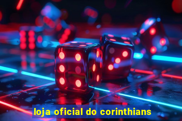 loja oficial do corinthians